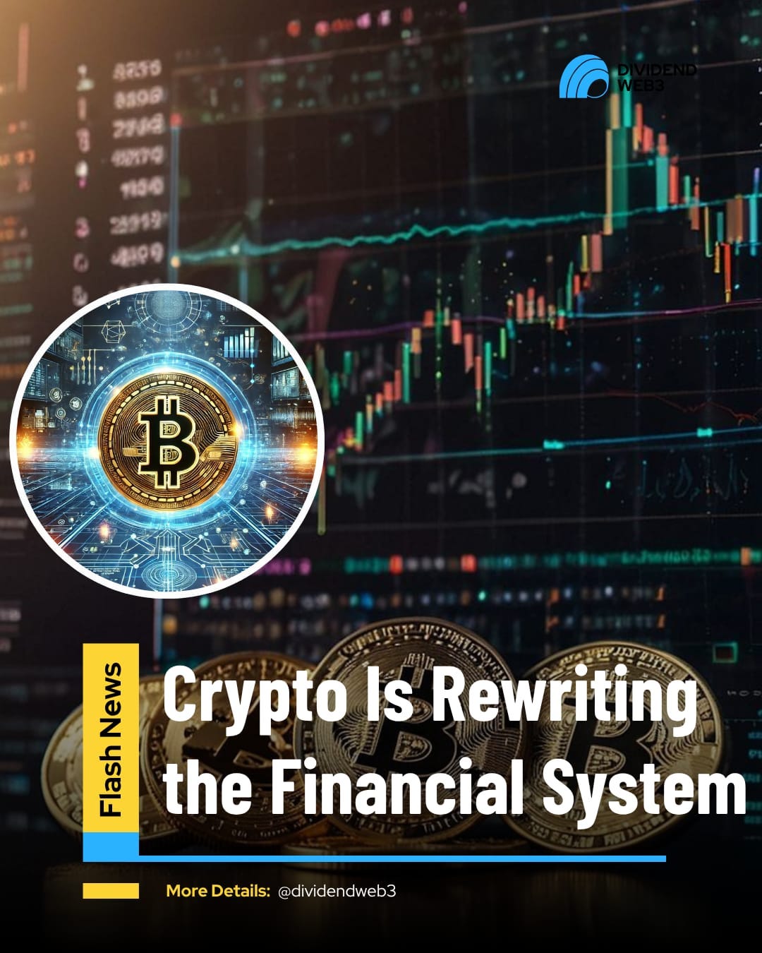 CRYPTO IS REWRITING THE FINANCIAL SYSTEM