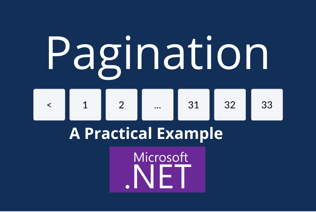 Understanding Pagination in APIs: A Practical Example with .NET
