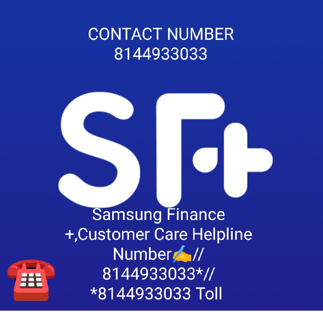 Samsung Finance +Customer Care Helpline Number??//8144933033*//*??????