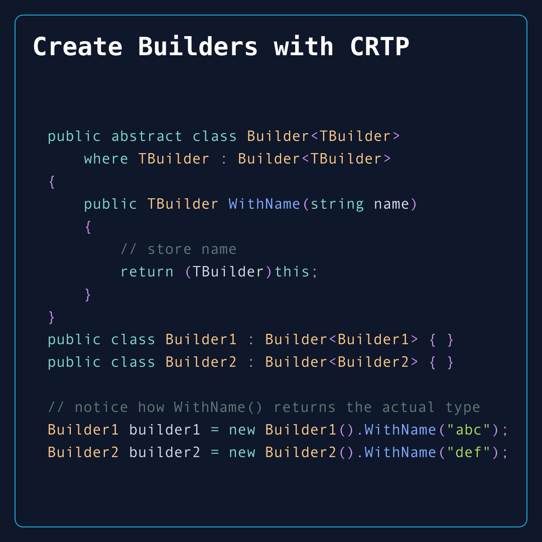 2 Builders, 1 Code? WithCRTP()