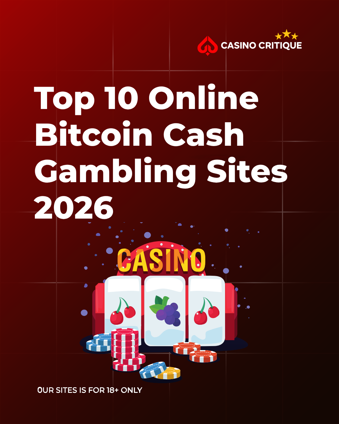 Fast, Cheap, Private: Top 10 Online Bitcoin Cash Gambling Sites for 2026