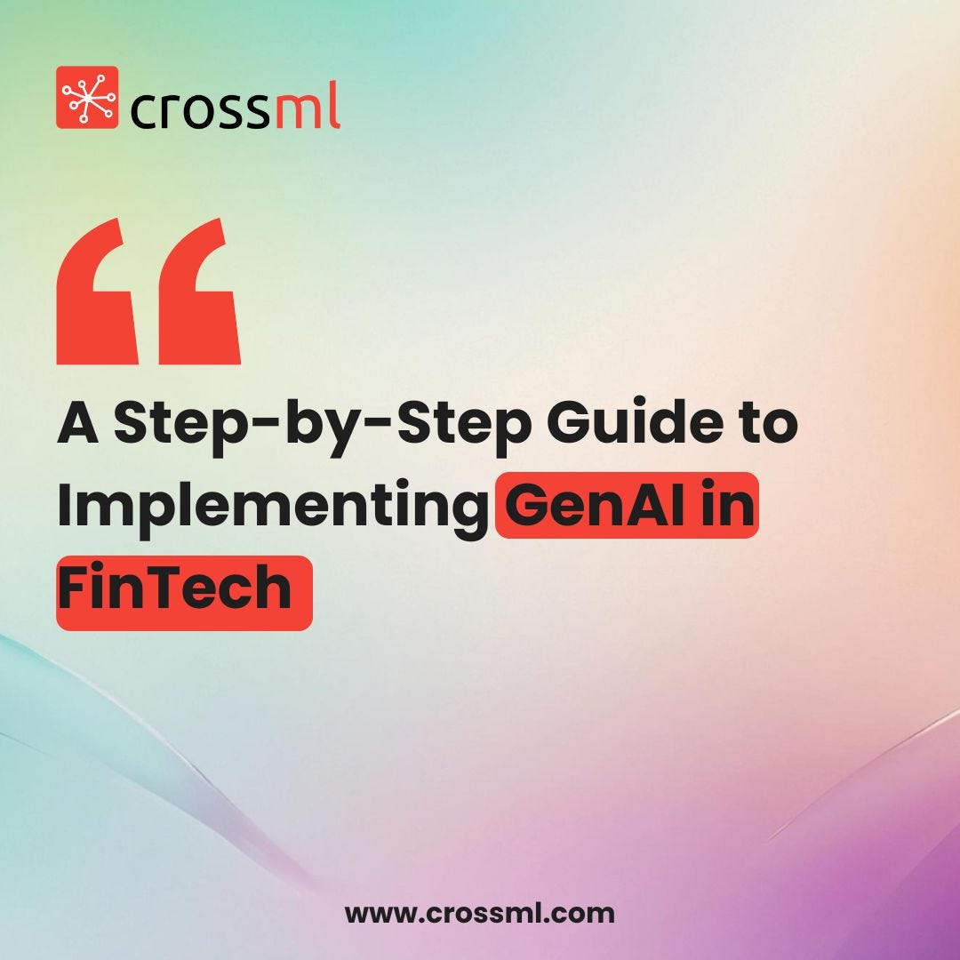 A Step-by-Step Guide to Implementing GenAI in FinTech