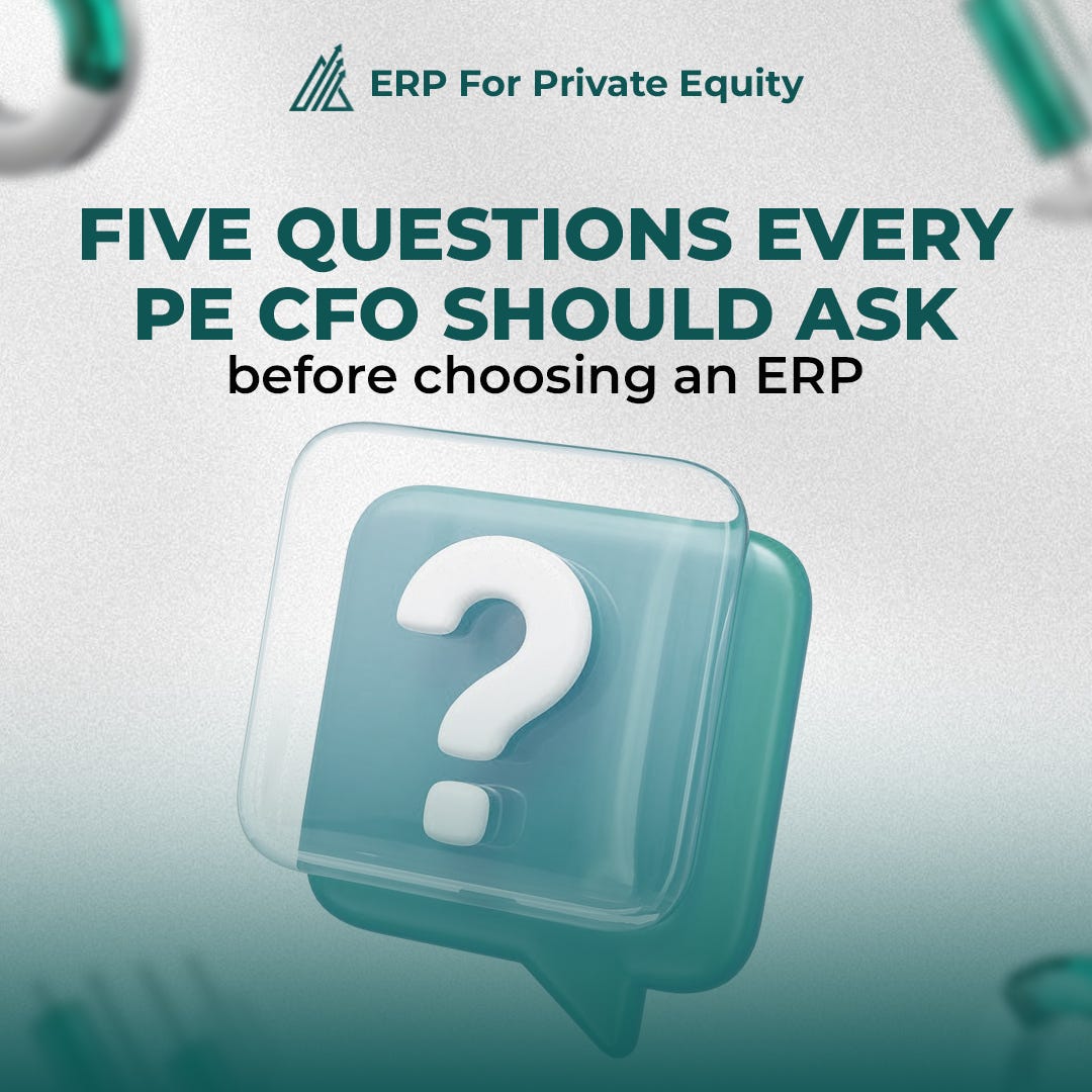 Five Questions Every PE CFO Should Ask Before Choosing an ERP