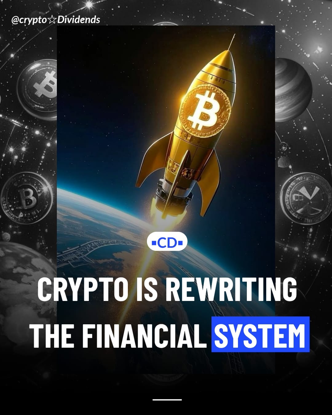 CRYPTO IS REWRITING THE FINANCIAL SYSTEM