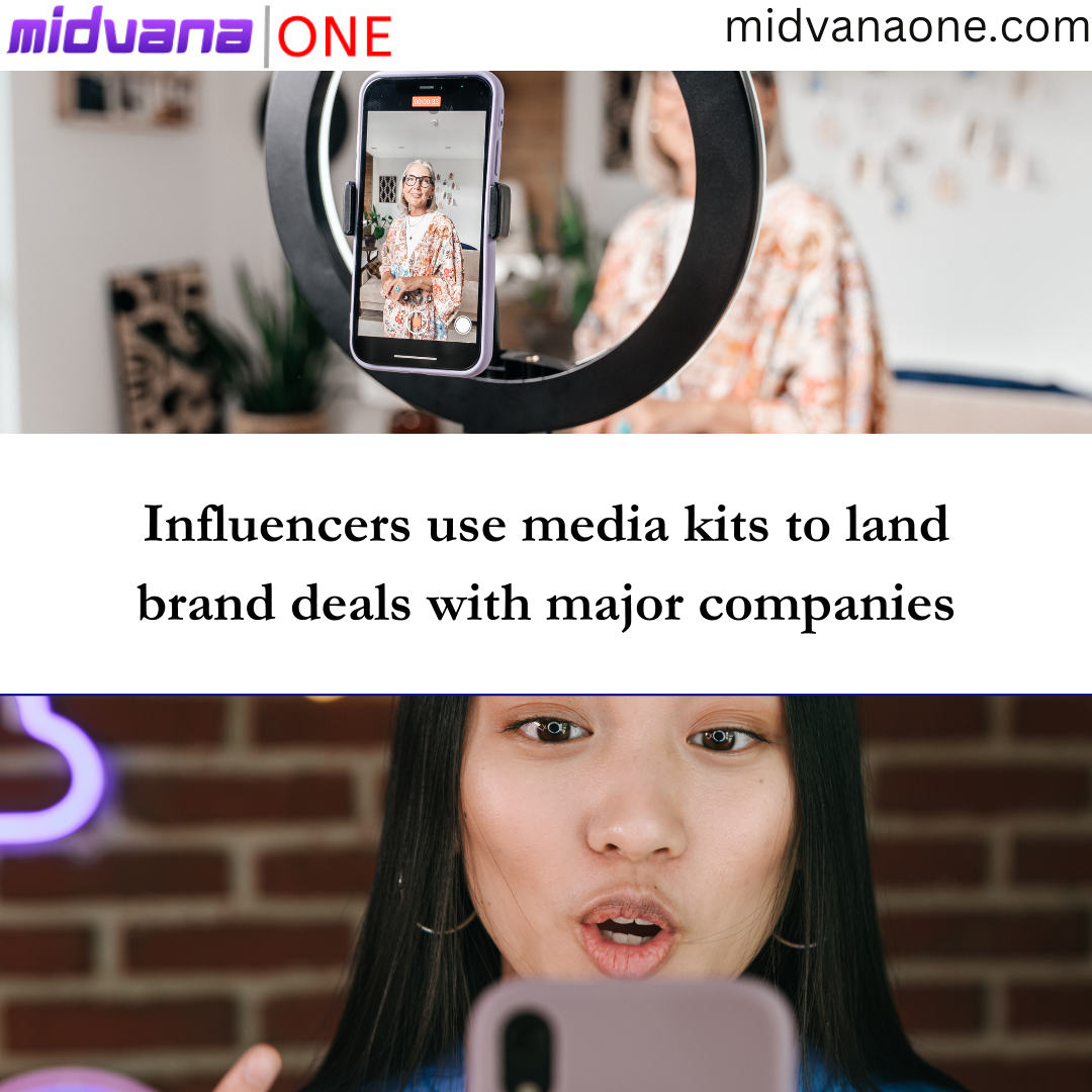How do influencers use media kits to land brand deals with major companies?