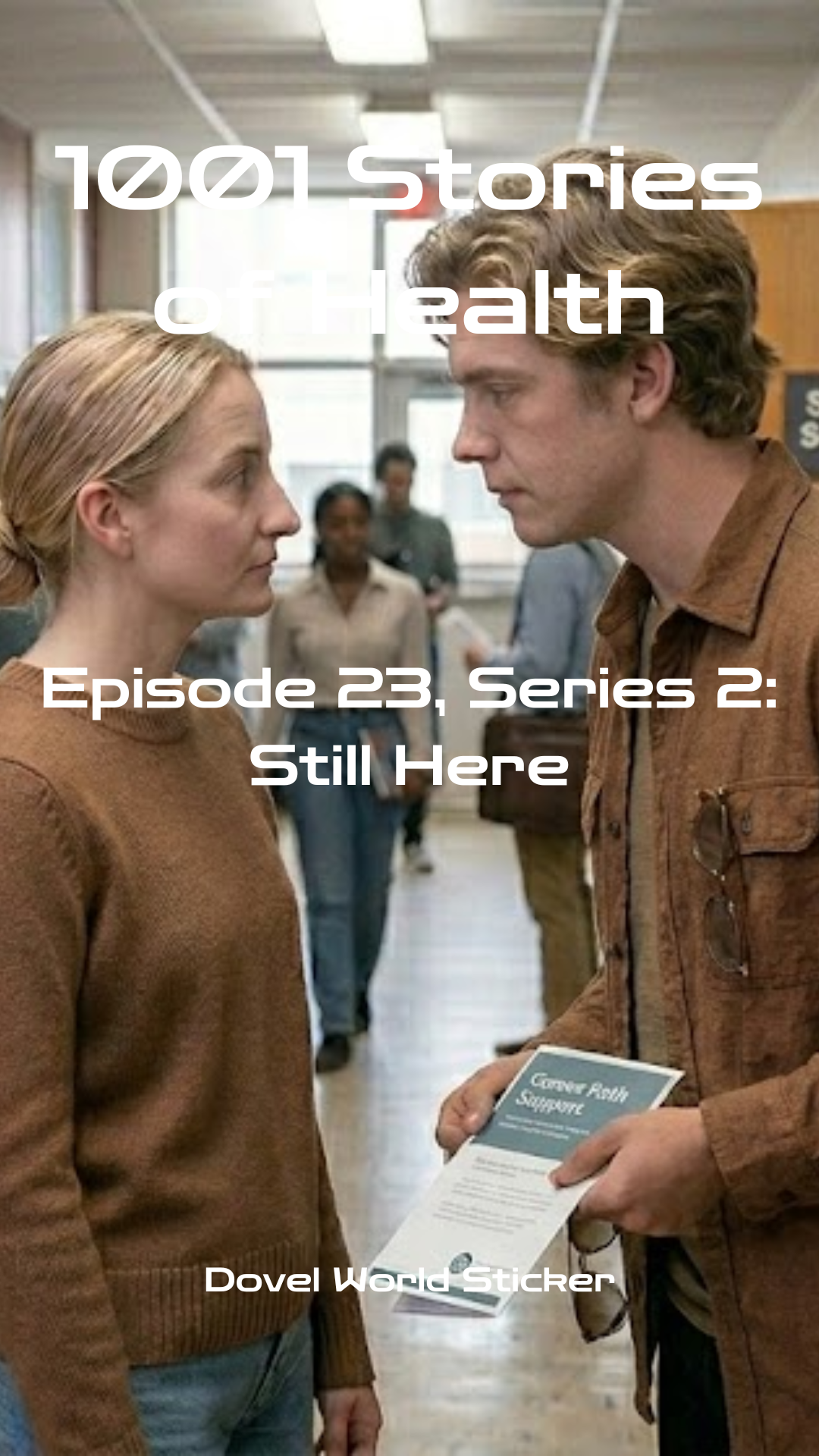 Episode 23, Series 2: Still Here