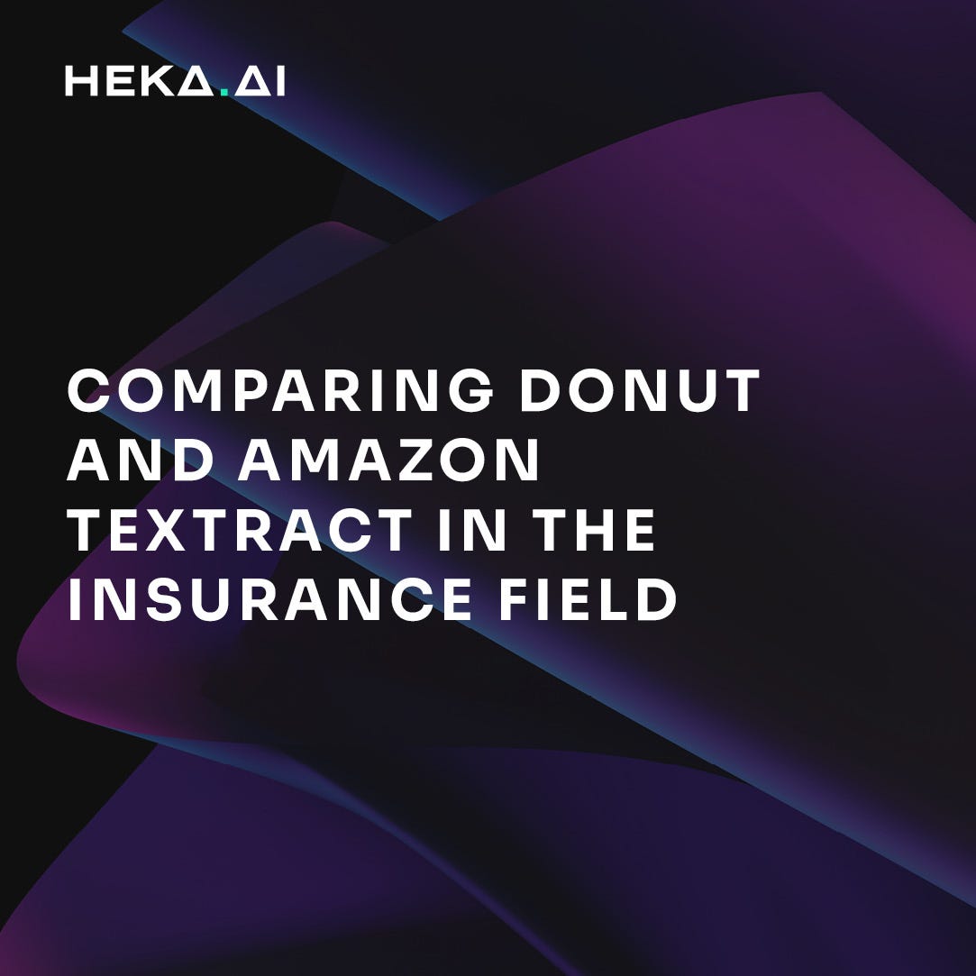 Text Extraction: Comparing DONUT and Amazon Textract in Insurance Field