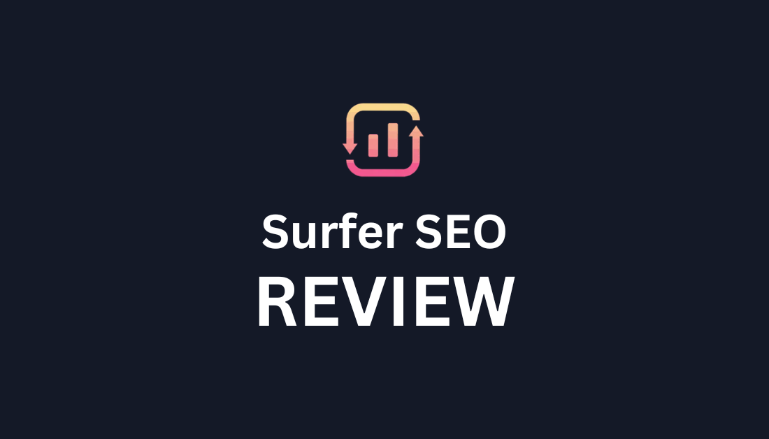 Unlocking the Power of Surfer SEO in 2024: A Comprehensive Review of the Top SEO Tool