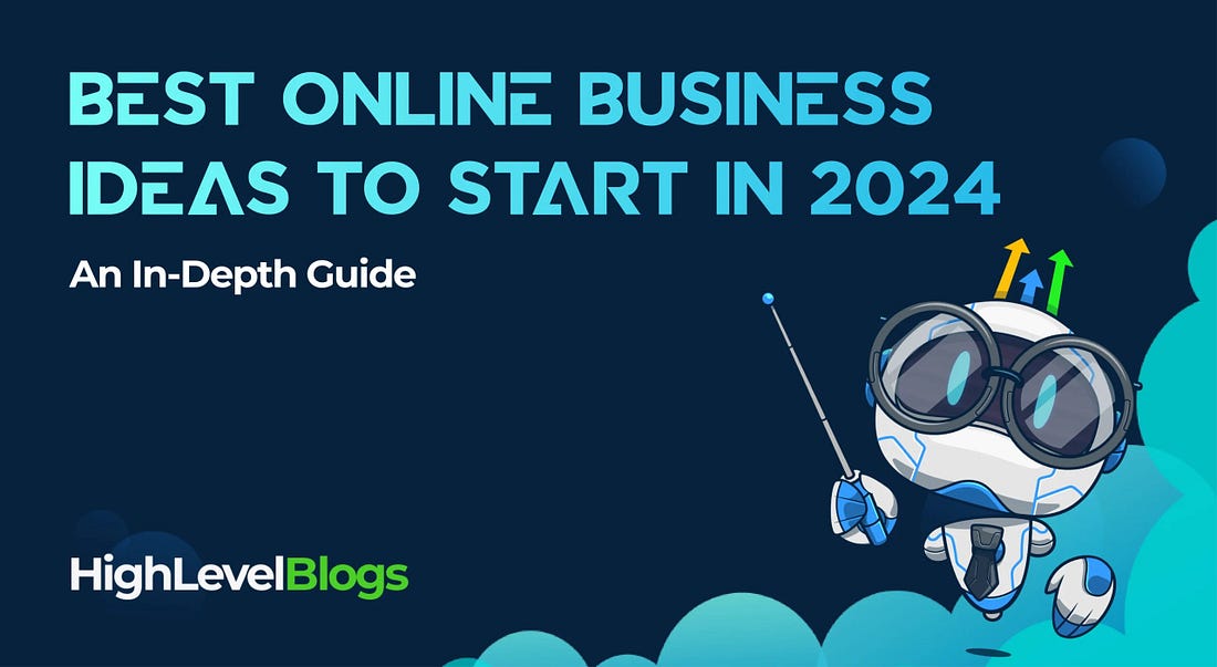 Best Online Business Ideas to Start in 2024