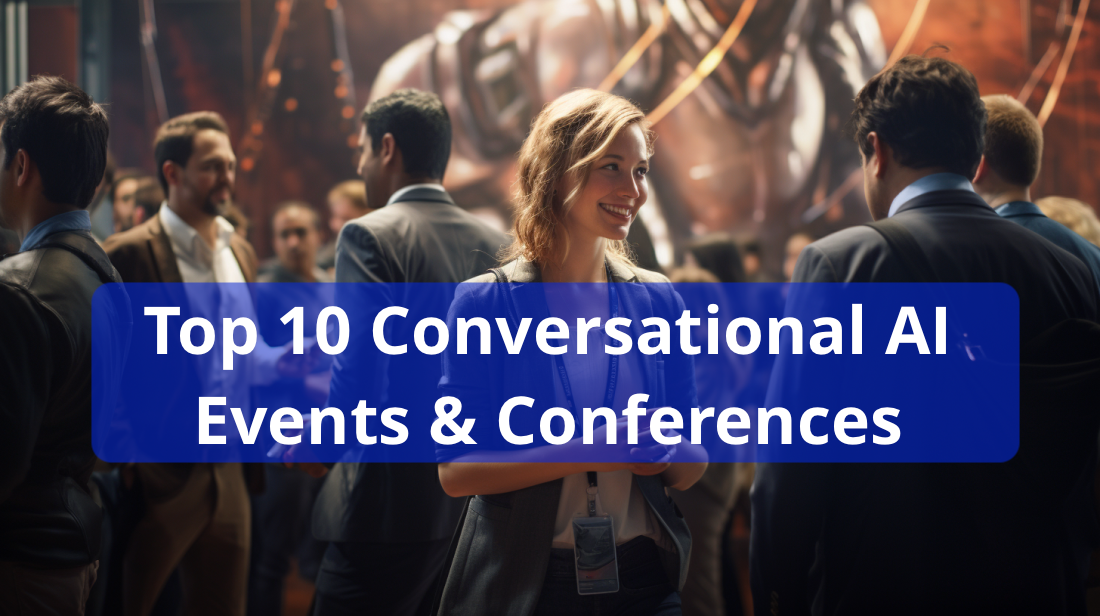 Top 10 Conversational AI Conferences in 2024