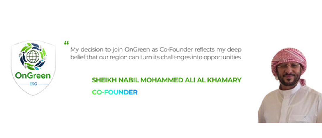 OnGreen Welcomes Sheikh Nabil as Co-Founder to Strengthen MENA’s Green Investment and Oasis Journey
