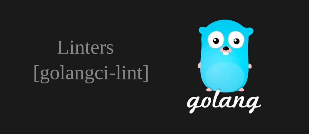 Introduction to Linters in GO and Know About Golangci-lint | by Santosh  Shrestha | wesionaryTEAM