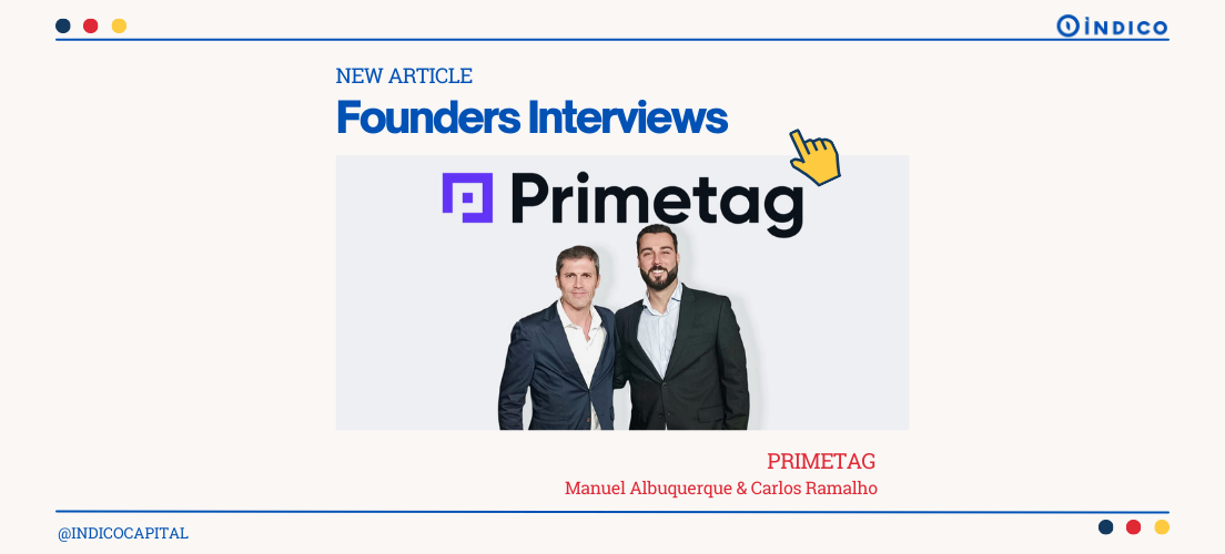 Founders Interviews: Manuel Albuquerque and Carlos Ramalho of Primetag