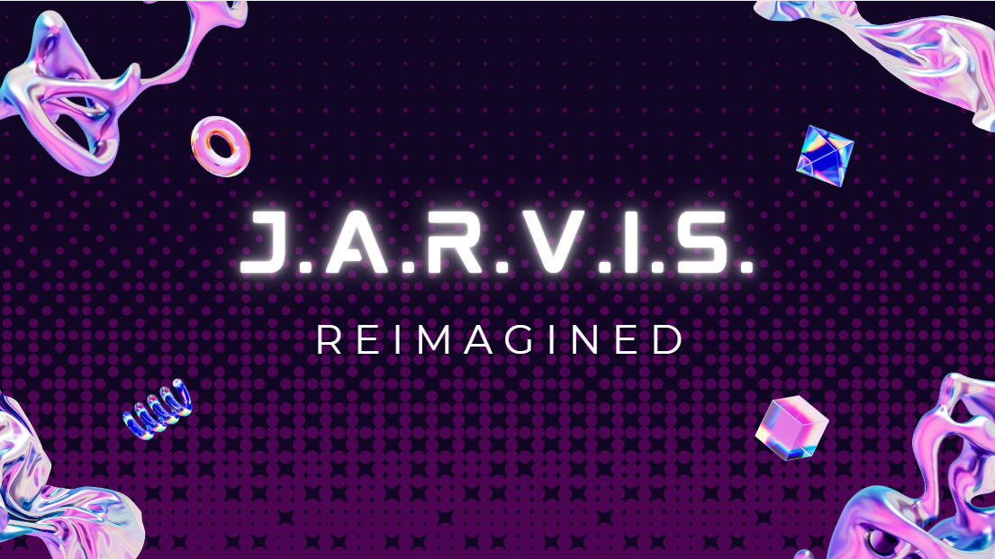 I made Just a Rather Very Intelligent System using Python, More Popularly Known as J.A.R.V.I.S.