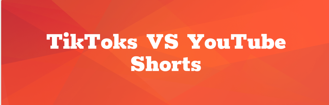 TikToks vs YouTube shorts. Key points you need to know as a marketer.