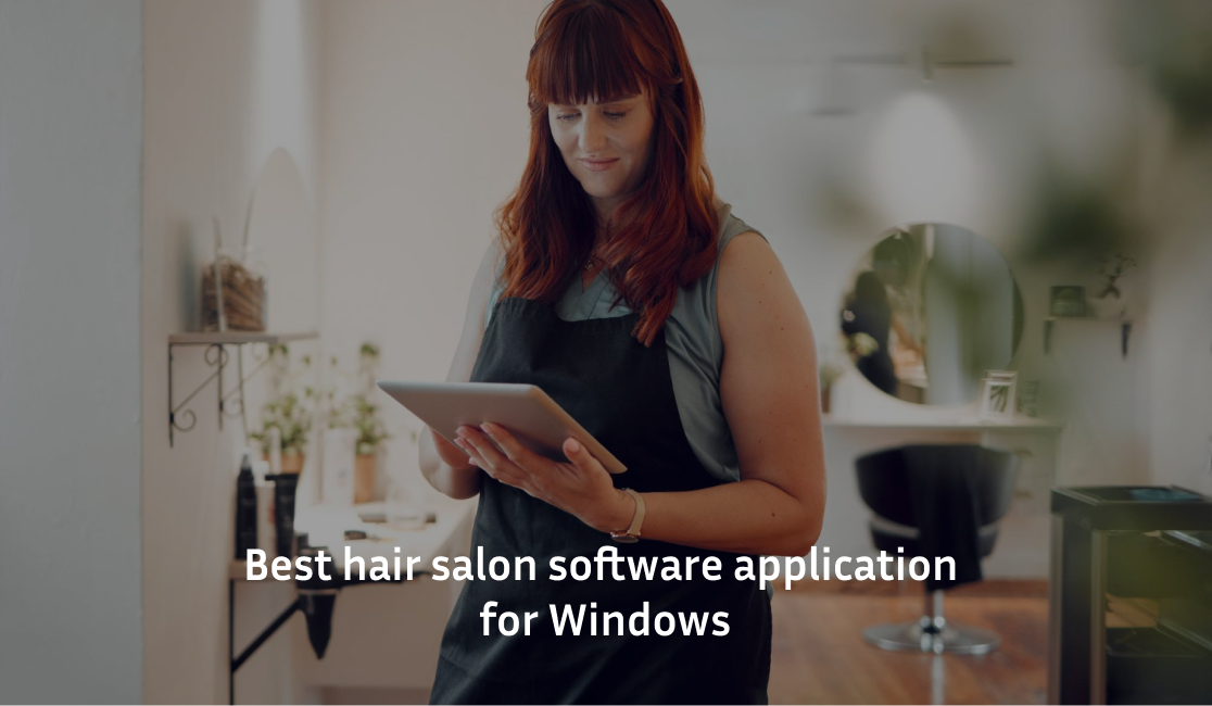 Best hair salon software application for Windows