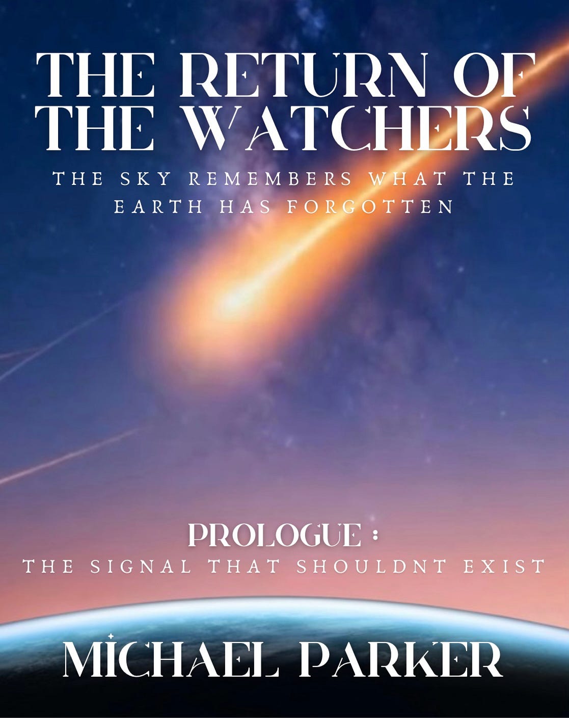 The Return of the Watchers The Return of the Watchers