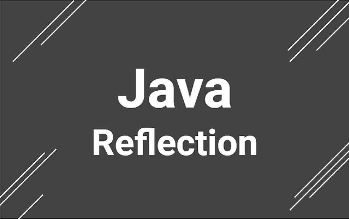 Demystifying Java Reflection: A Guide to Dynamic Code Capabilities (Part 1)