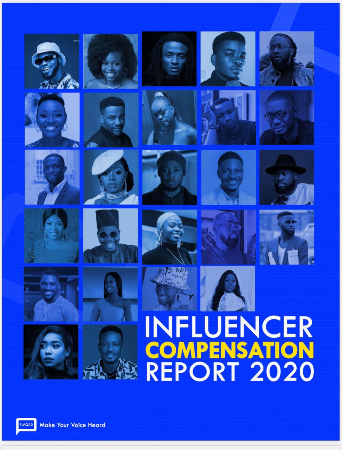 Plaqad Launches Influencer Compensation Report 2020, Reveals 95% of Nigerian Influencers will…