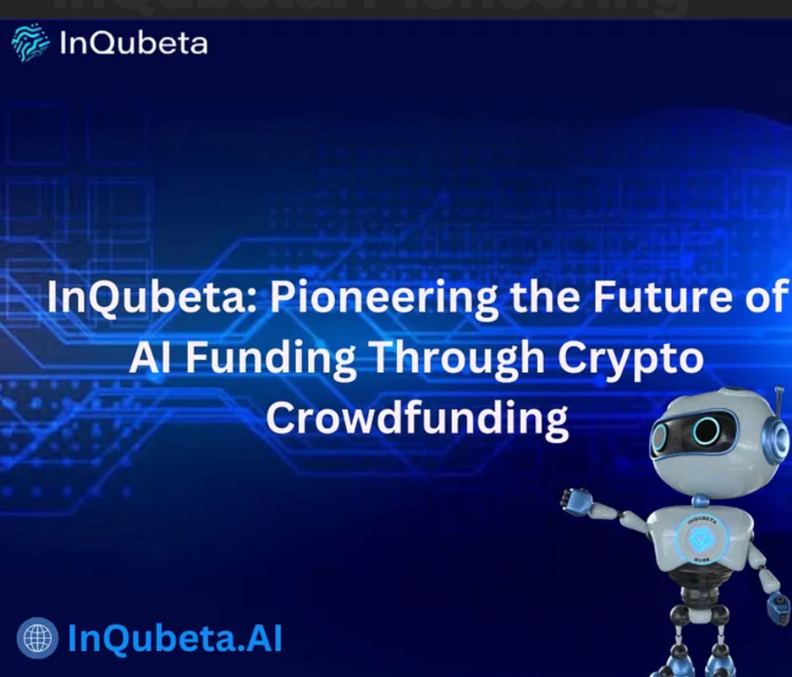 InQubeta: Pioneering the Future of AI Funding Through Crypto Crowdfunding