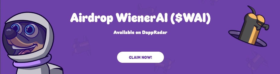 WienerAI $WAI Token Airdrop!Don’t Miss!