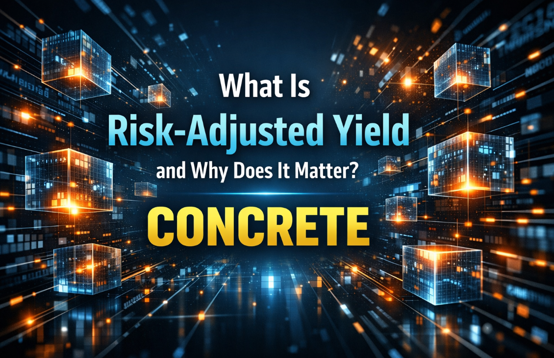 What Is Risk-Adjusted Yield and Why Does It Matter?