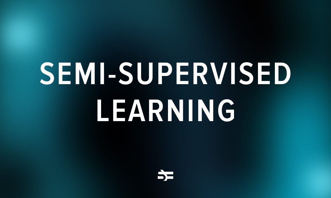 What Is Semi-Supervised Learning?