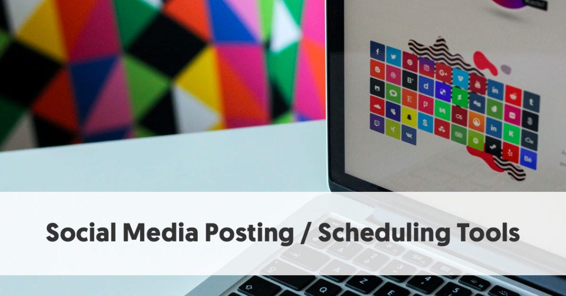 Best Social Media Posting and Scheduling Tools