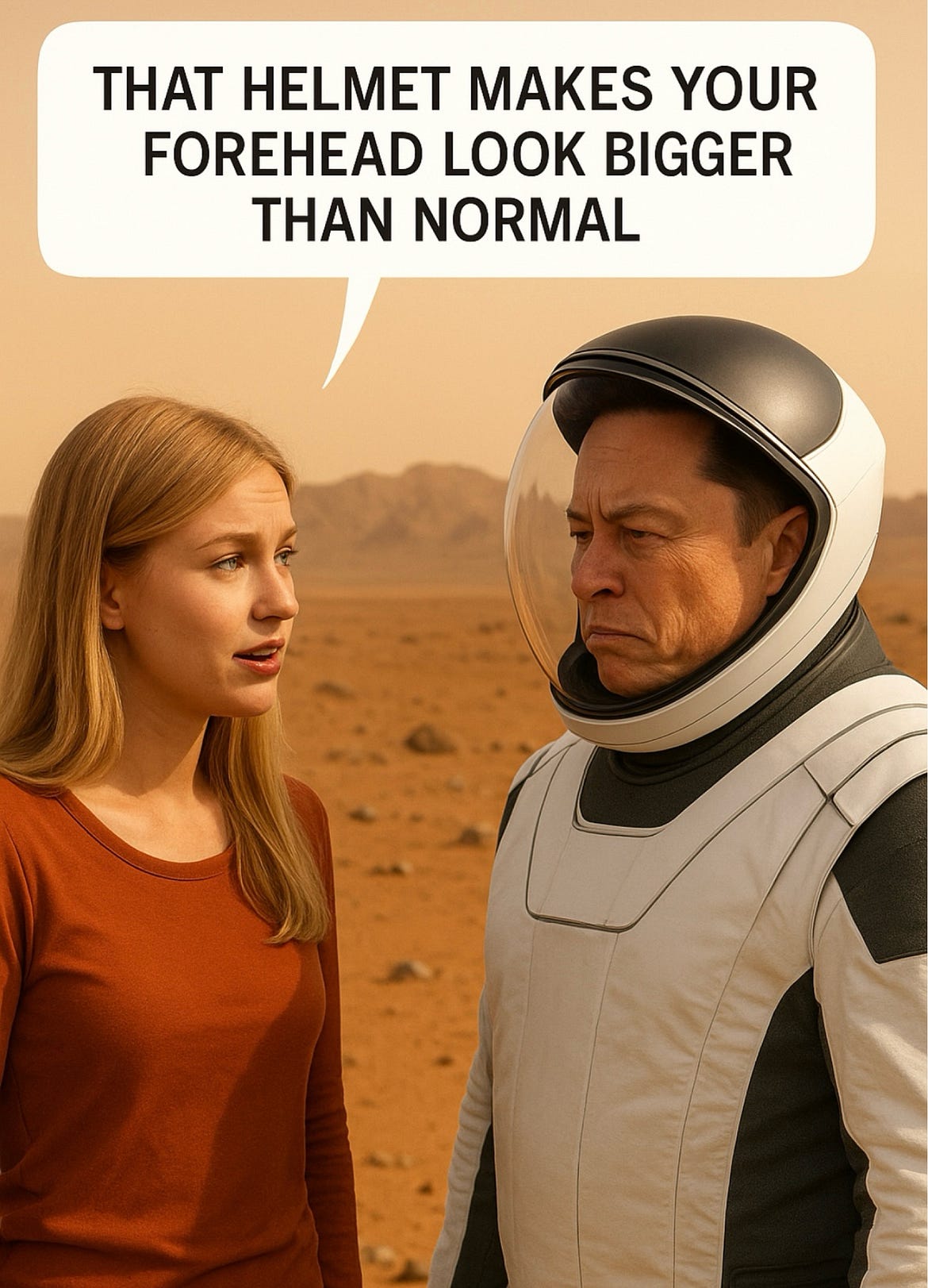 Things I’d Do To Mess With Elon If We Were Stranded On Mars Things I’d Do To Mess With Elon If We Were Stranded On Mars