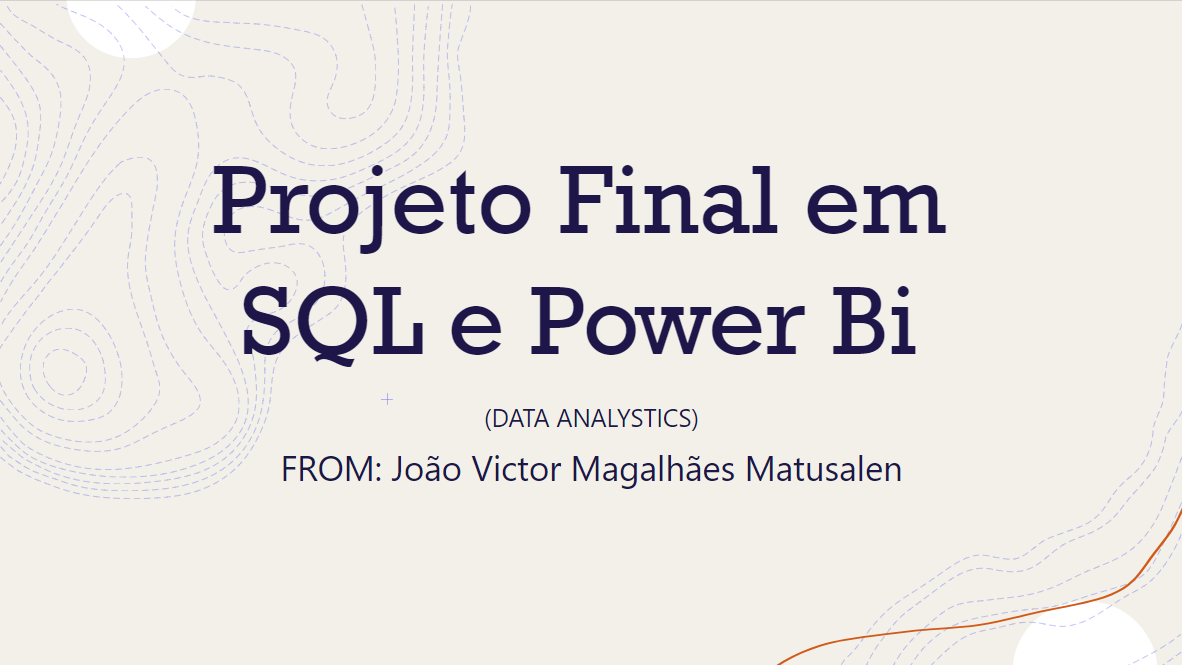 Projeto de SQL — SQL Query and Power Bi dashboard