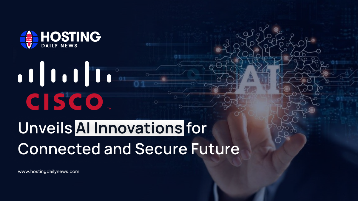 Cisco unveils AI innovations for a more connected and secure future.