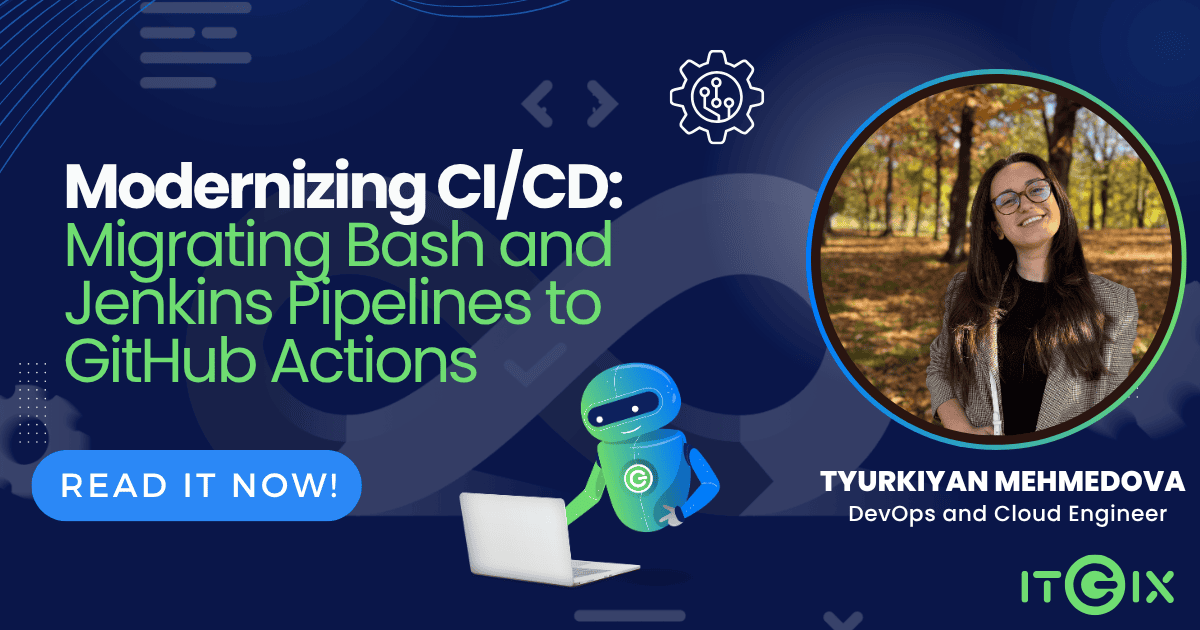 Modernizing CI/CD: Migrating Bash and Jenkins Pipelines to GitHub Actions