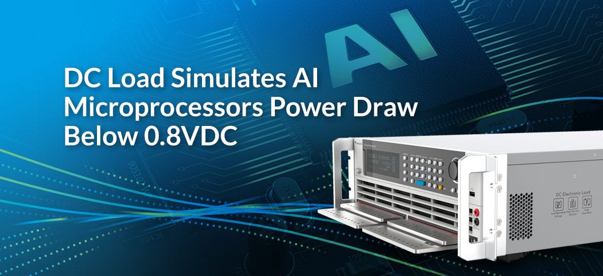 Chroma Unveils Breakthrough DC Load for AI Microprocessors Testing