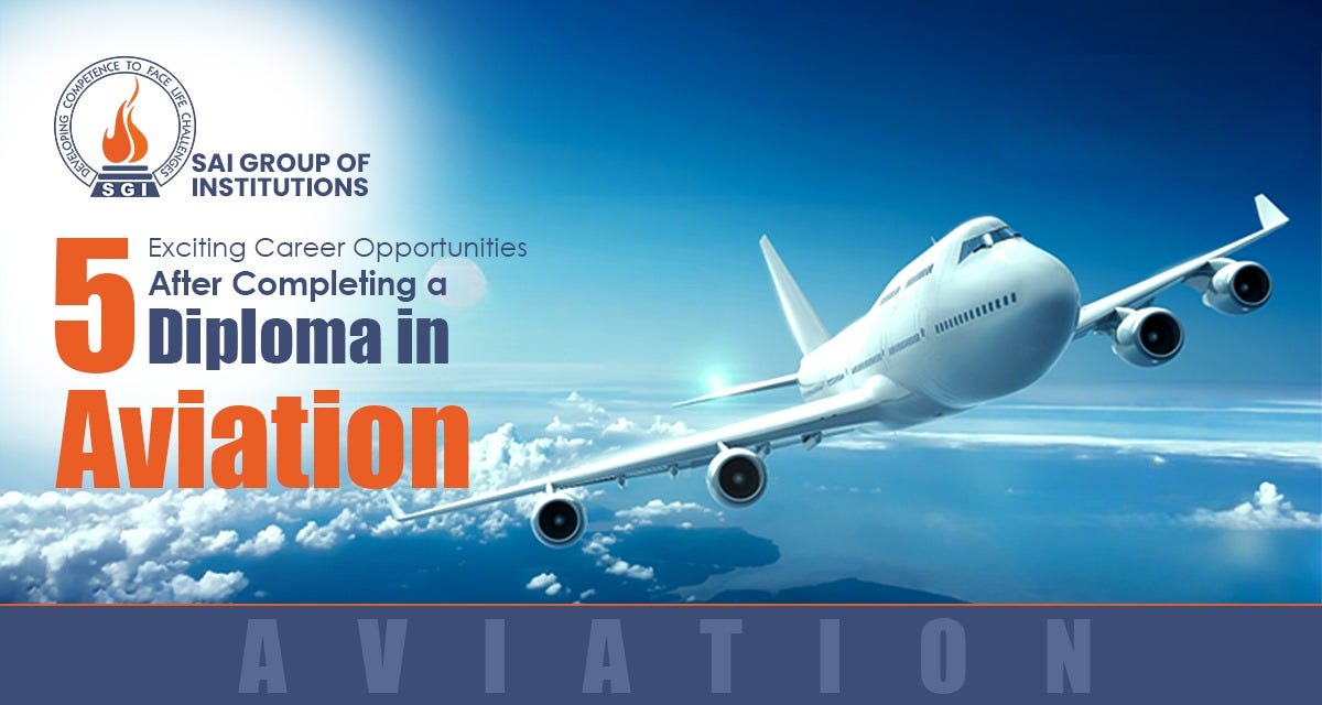 5 Exciting Career Opportunities After Completing a Diploma in Aviation