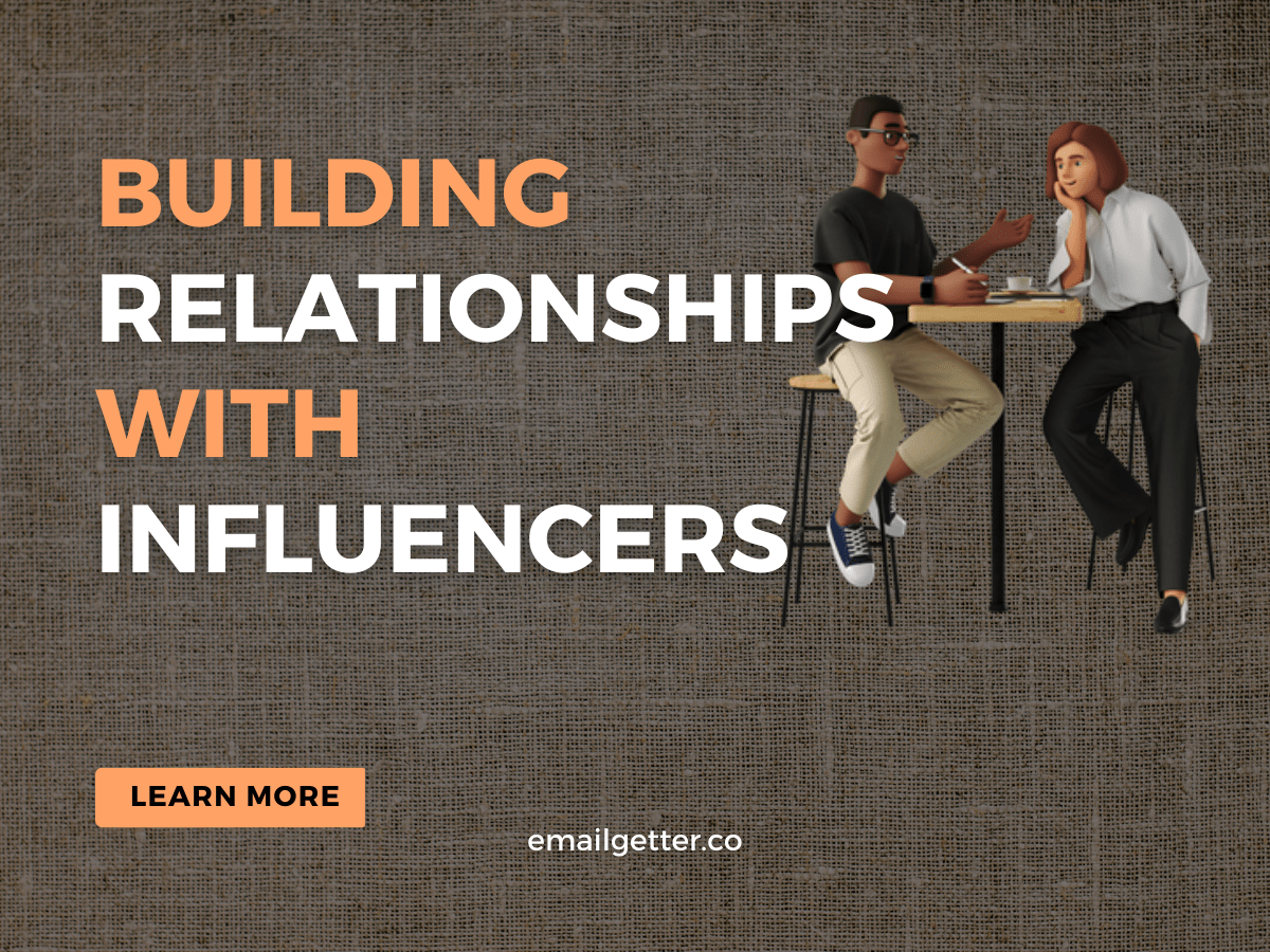 Building Relationships with Influencers: A Key to Success