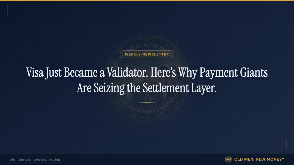 Visa Just Became a Validator. Here’s Why Payment Giants Are Seizing the Settlement Layer.