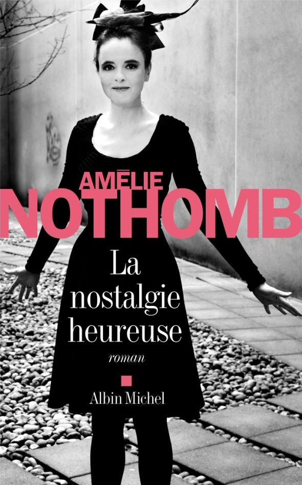 La nostalgia feliz, de Amélie Nothomb