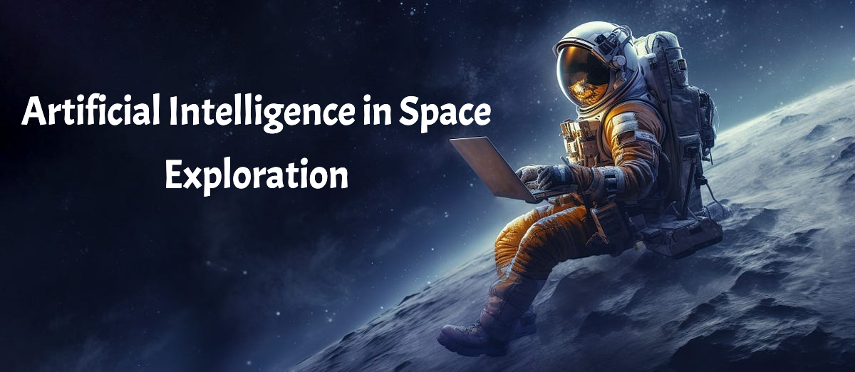 Artificial Intelligence in Space Exploration