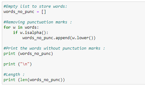 Figure 21: Using the isalpha() method to separate the punctuation marks, along with creating a list under words_no_punc to se