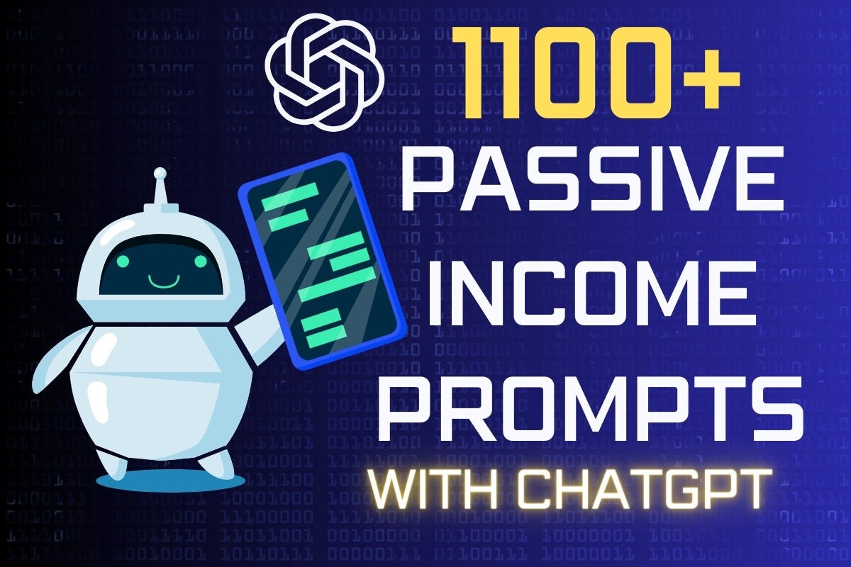 Unlock Financial Freedom with ChatGPT: A Comprehensive Guide on Passive Income Prompts