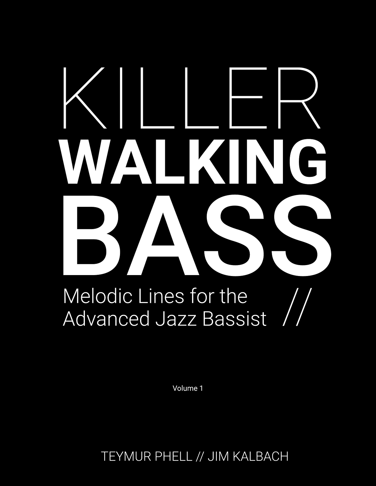 KILLER WALKING BASS Blog Medium