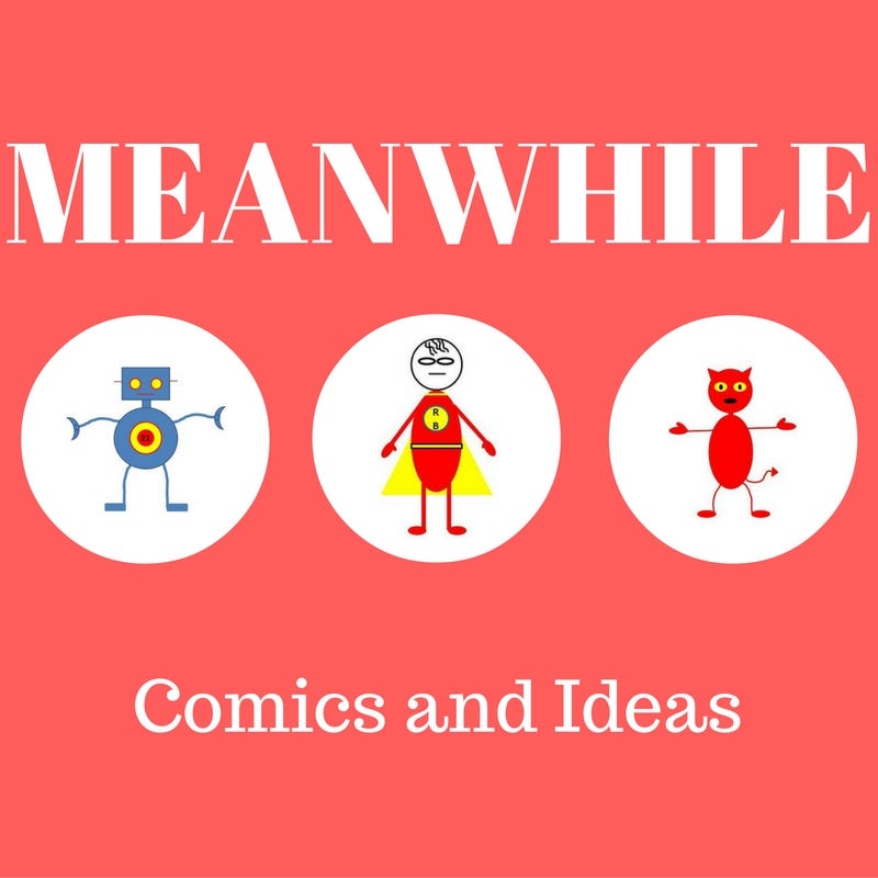 MEANWHILE - Medium