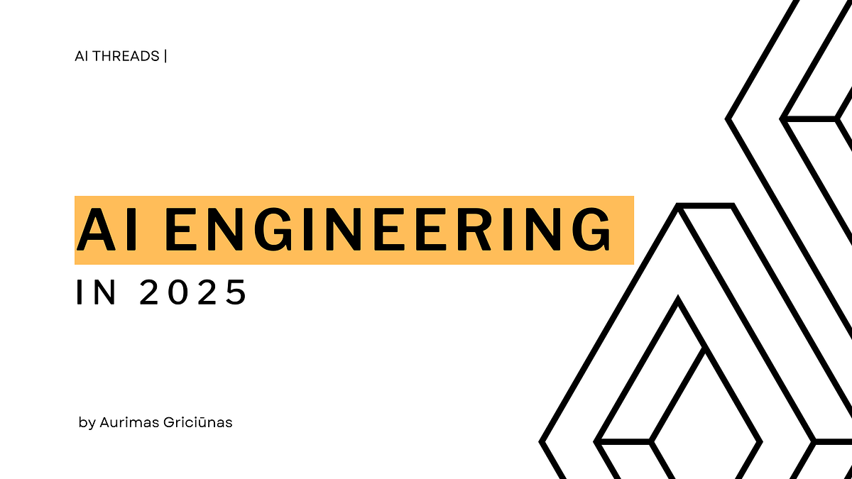Breaking into AI Engineering in 2025