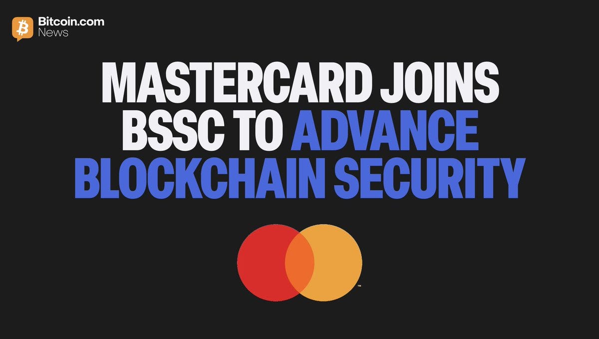 Mastercard Joins BSSC: Toward Formalized, End-to-End Security Standards for Blockchain Ecosystems