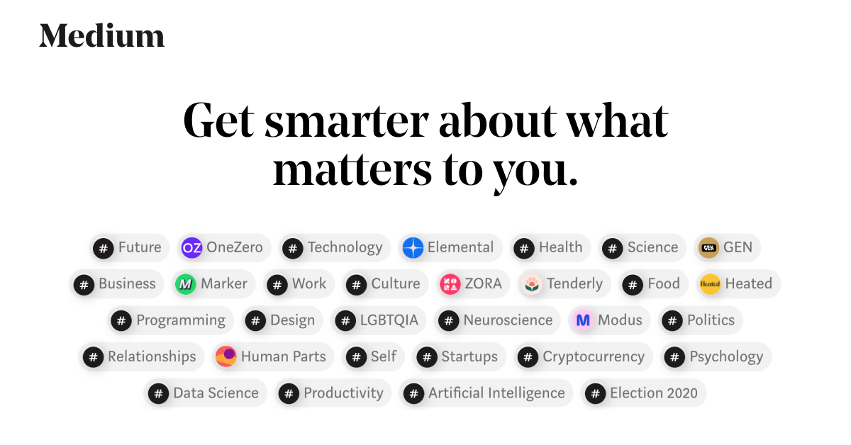 Medium Get Smarter About What Matters To You