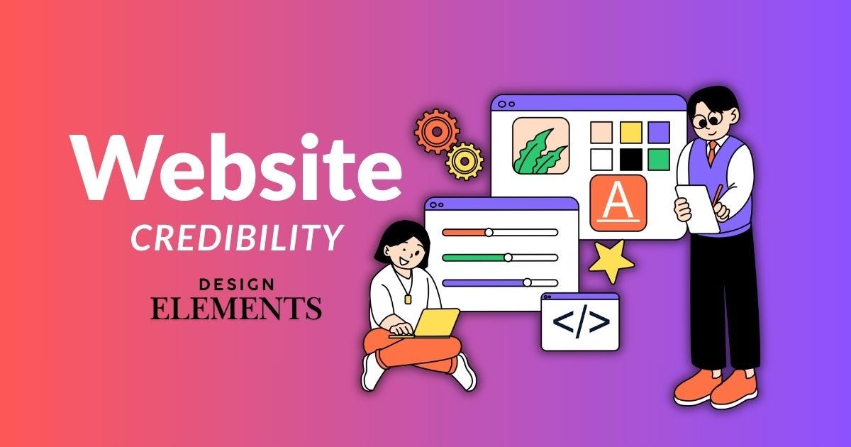 6 Design Elements That Instantly Improve Your Website’s Credibility