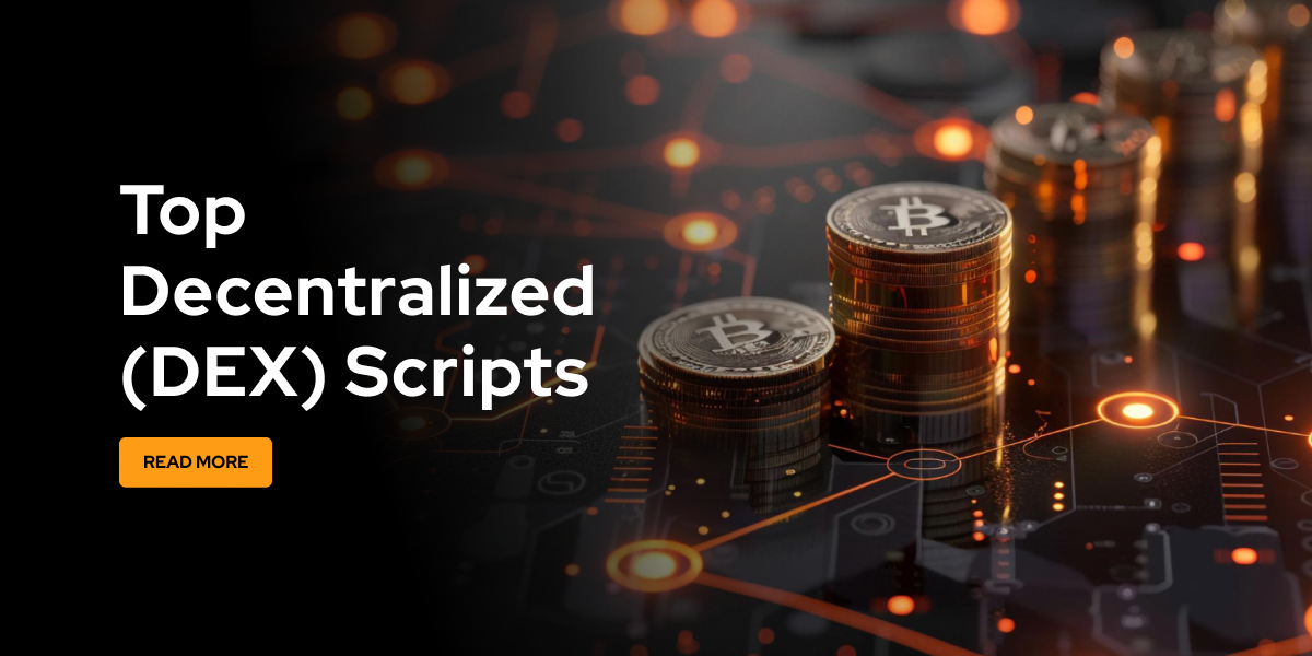 Top 7 Decentralized Exchange Scripts in 2026