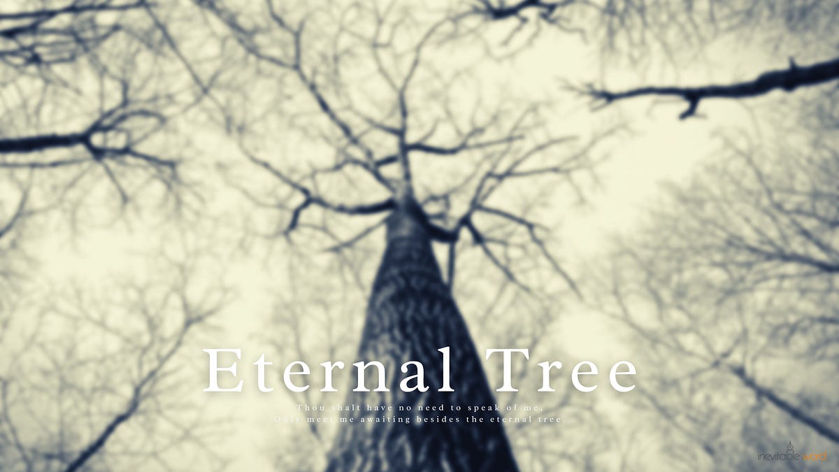 Eternal Tree