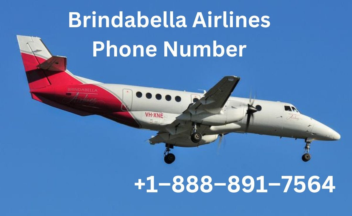 ?+1(888)?891?7564?Brindabella Airlines Phone Number