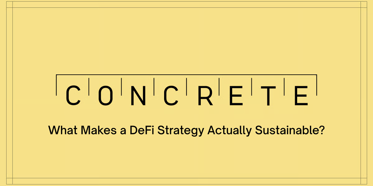 What Makes a DeFi Strategy Actually Sustainable?